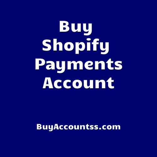 Buy Shopify Payments Account