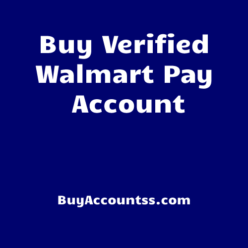 Buy Walmart Pay Account