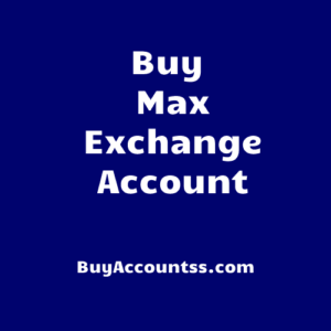Buy Max Exchange Account